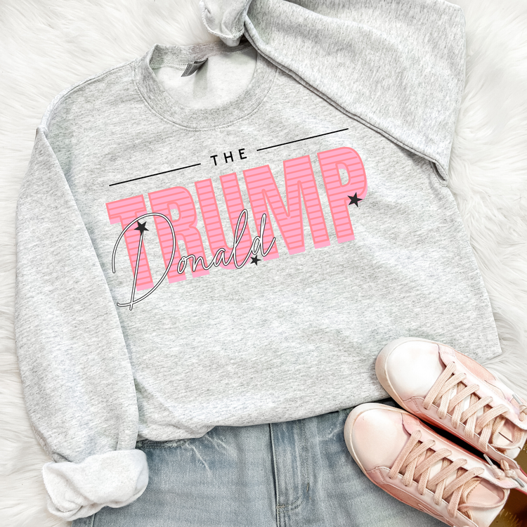 The Donald Trump Pink Political Sweatshirt