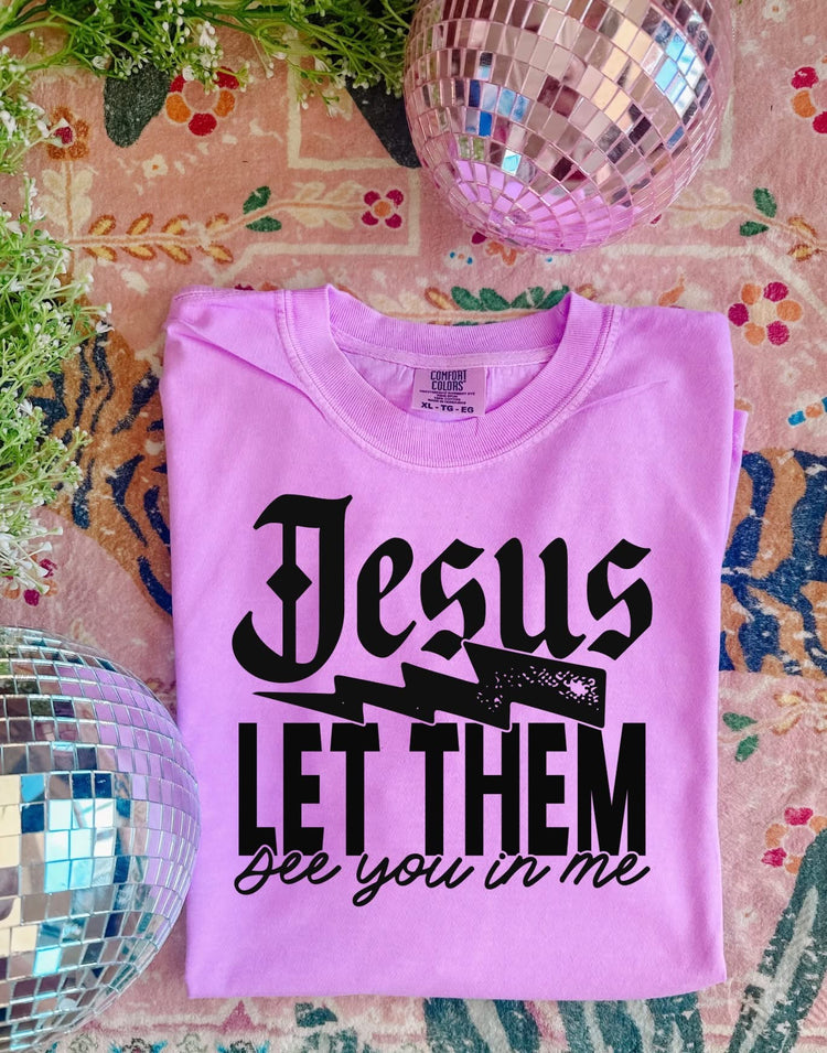 Jesus Let Them Faith Comfort Colors Graphic Tee