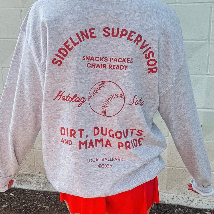 Sideline Supervisor Baseball Sweatshirt