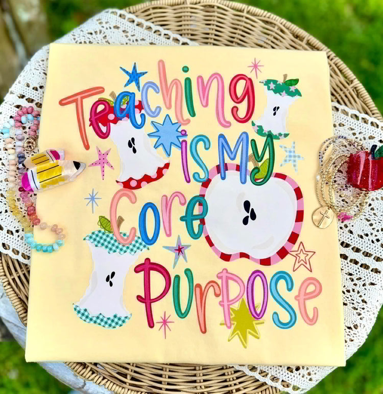 Teaching is my Core Purpose Graphic Tee Comfort Colors