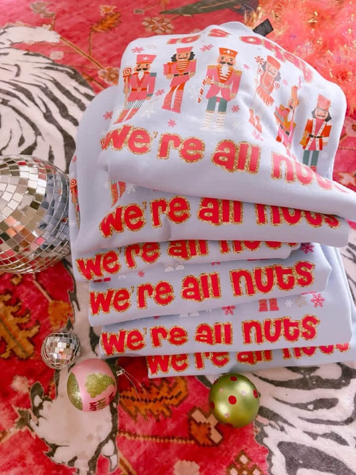It’s Okay, We’re All Nuts Nutcracker Christmas Comfort Colors Tee
