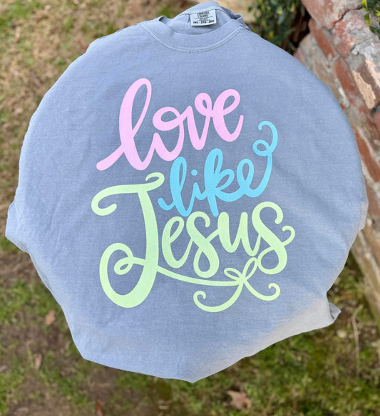 Love Like Jesus Faith Comfort Colors Graphic Tee