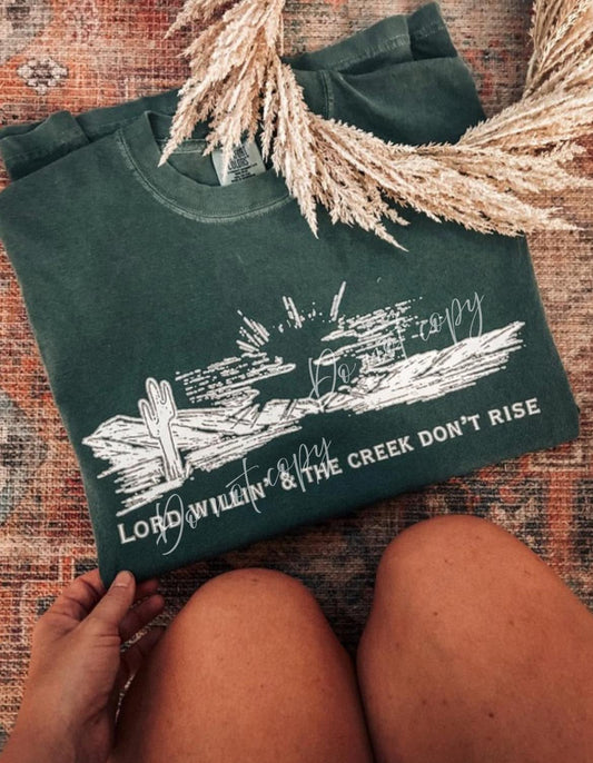 Moss Lord Willing & The Creek Don't Rise Faith Western Comfort Colors Graphic Tee