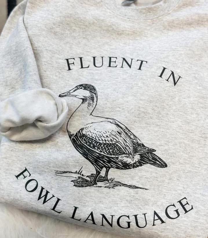 Fluent in Fowl Language Camo Aesthetic Sweatshirt