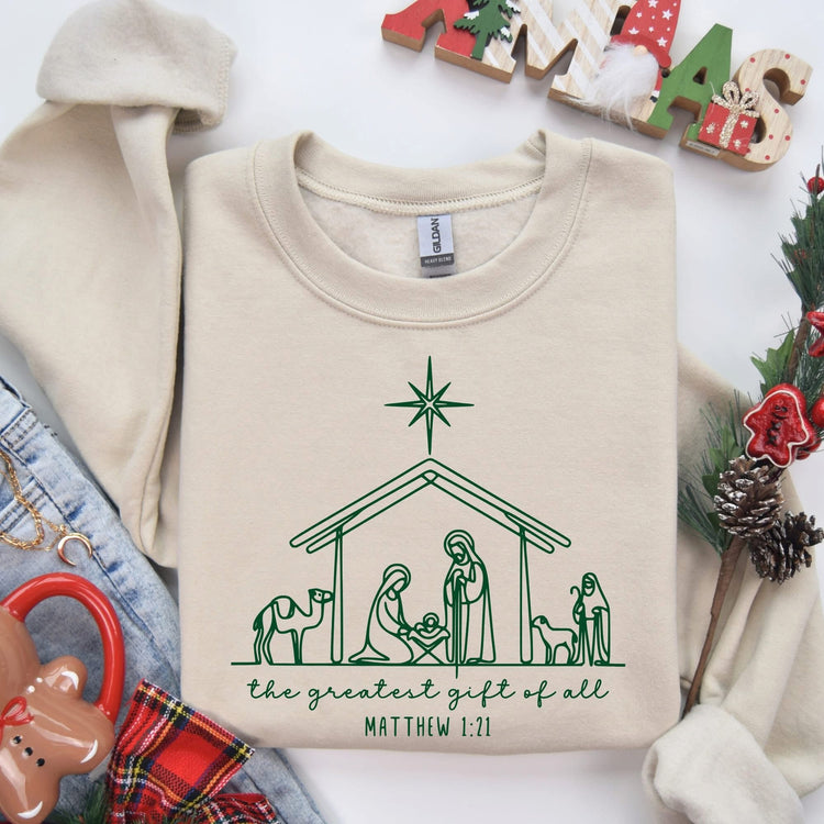 Greatest Gift of All Nativity Christmas Sweatshirt