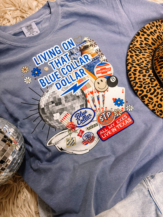 Blue Jean Living on that Blue Collar Dollar Comfort Colors Graphic Tee