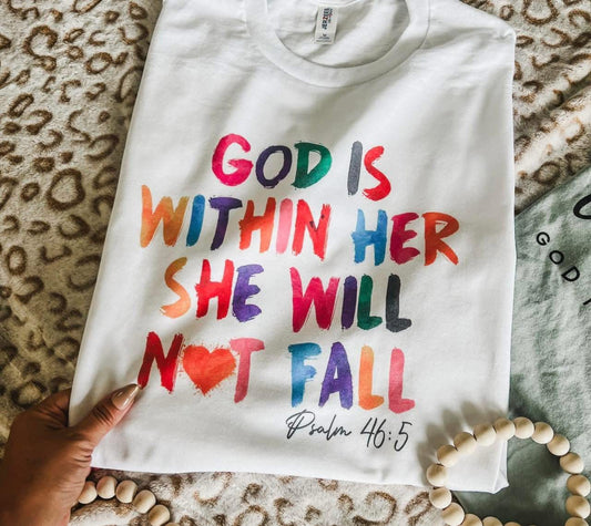 God is Within Her She will Not Fall Faith Graphic Tee