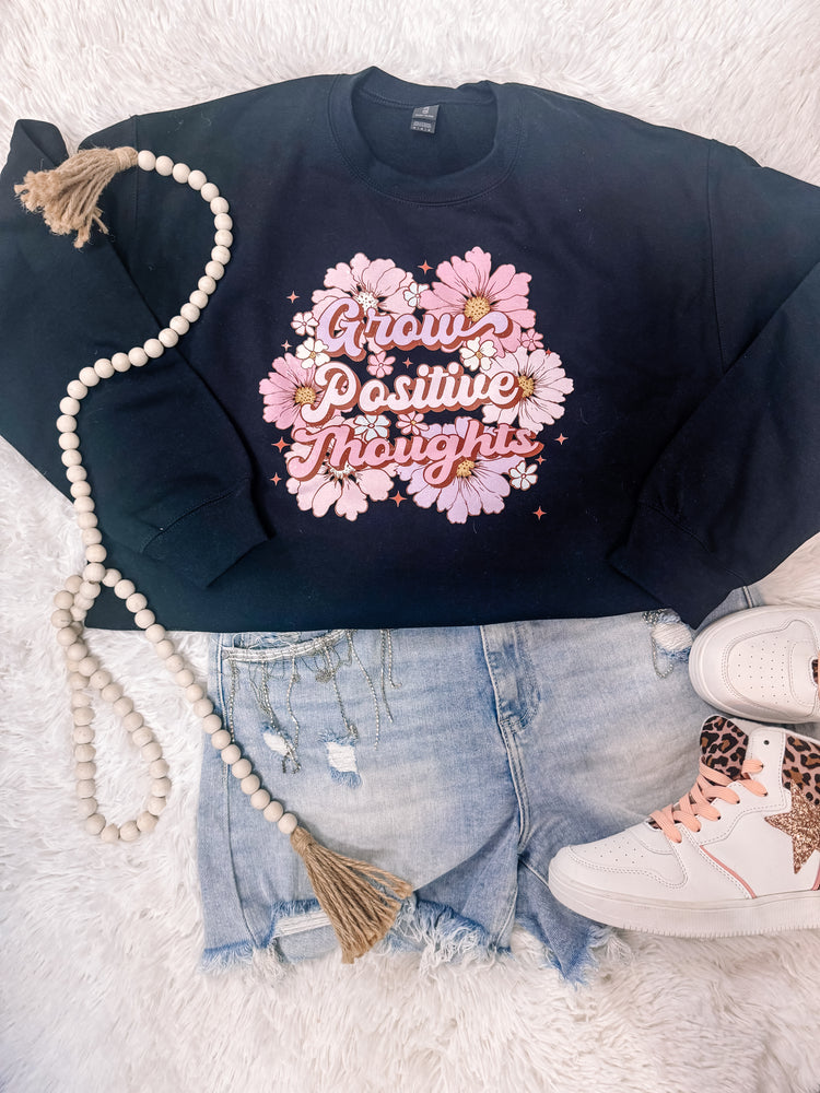 Grow Positive Thoughts Mental Health Sweatshirt