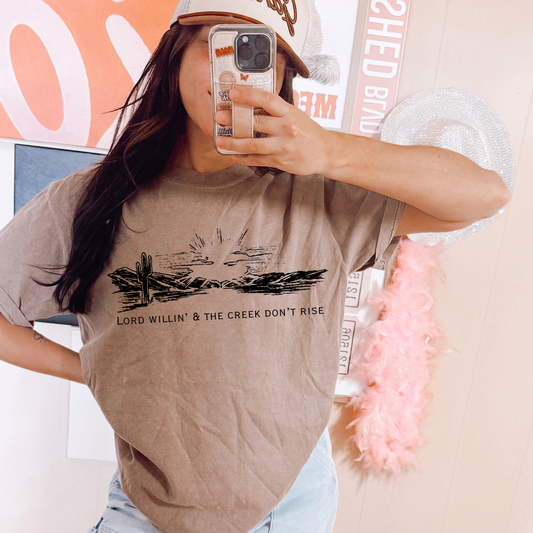 Lord Willing & The Creek Don't Rise Faith Western Comfort Colors Graphic Tee
