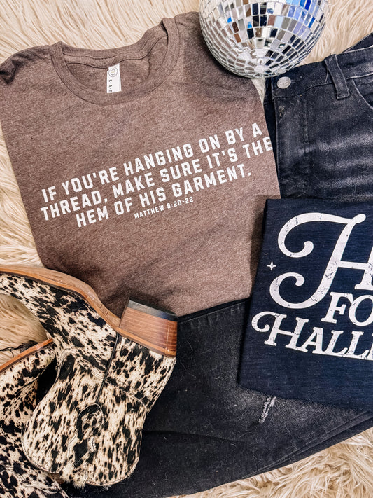 Hanging on by a Thread Faith Graphic Tee