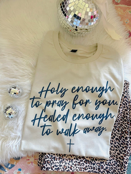 Holy Enough to Pray for You Funny Faith Bella Canva Tee