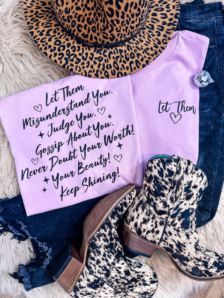 Lilac Let them Misunderstand You Graphic Tee