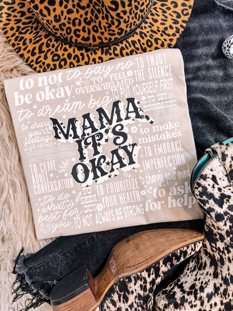Mama It's Okay Version 1 Graphic Tee